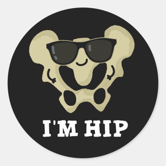 Ik ben Hip Funny Hipbone Anatomy Pun Dark BG Ronde Sticker (Voorkant)