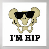 Ik ben Hip Funny Hipbone Anatomy Pun Poster (Voorkant)