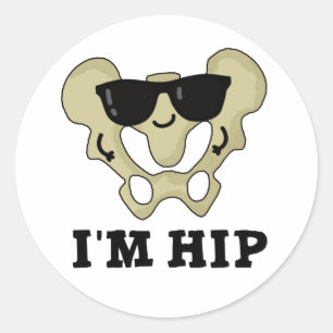 Ik ben Hip Funny Hipbone Anatomy Pun Ronde Sticker