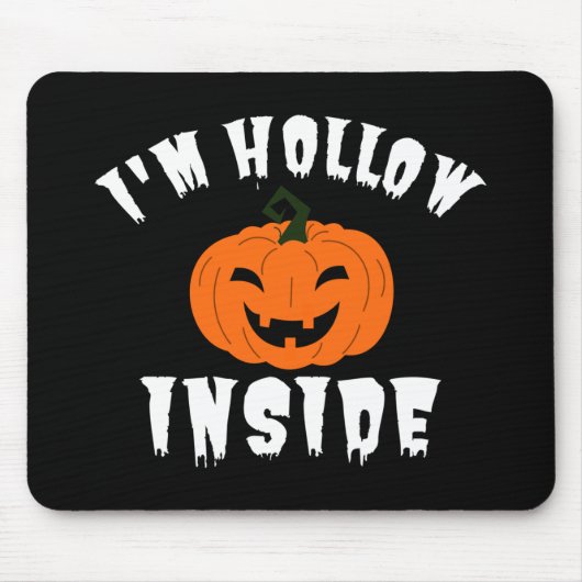 Ik ben Hollow Inside Pumkin Jack O Lantern Muismat (Voorkant)