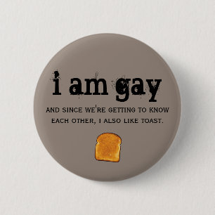 ik ben homo en ik hou ook van toast ronde button 5,7 cm