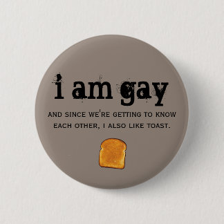 ik ben homo en ik hou ook van toast ronde button 5,7 cm