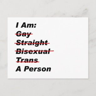 Ik ben homo, recht, biseksueel, Trans, een persoon Briefkaart