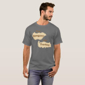 Ik ben Hongarije voor Turkije (Hongarije voor Than T-shirt (Voorkant volledig)