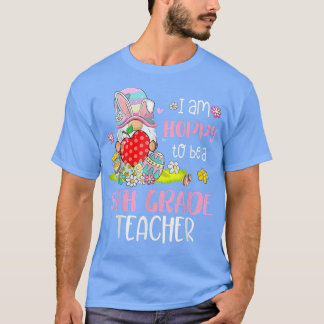 Ik ben hoppy om een vijfde klas leraar te zijn...  t-shirt