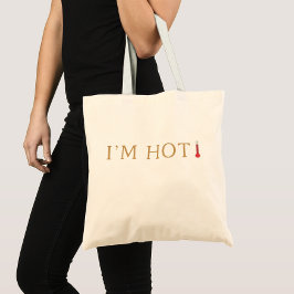Ik ben hot grappig menopauze opvliegers tote bag