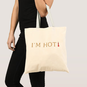 Ik ben hot grappig menopauze opvliegers tote bag