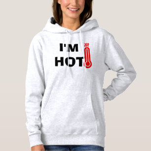 Ik ben Hot Hoodie