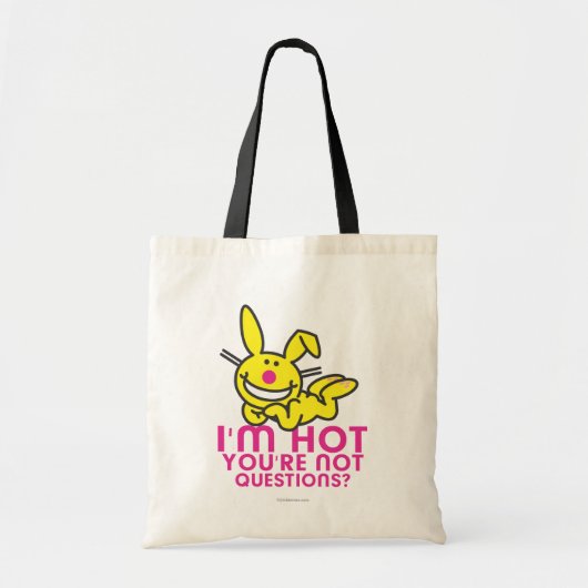 Ik ben Hot Je bent niet Tote Bag (Voorkant)