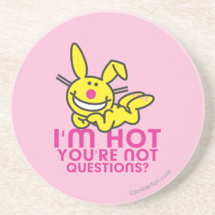 Ik ben Hot Je bent niet Zandsteen Onderzetter