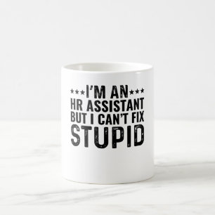 Ik ben HR-assistent, maar ik kan niets stoms repar Koffiemok