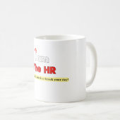 Ik ben HR pet Koffiemok (Voorkant rechts)