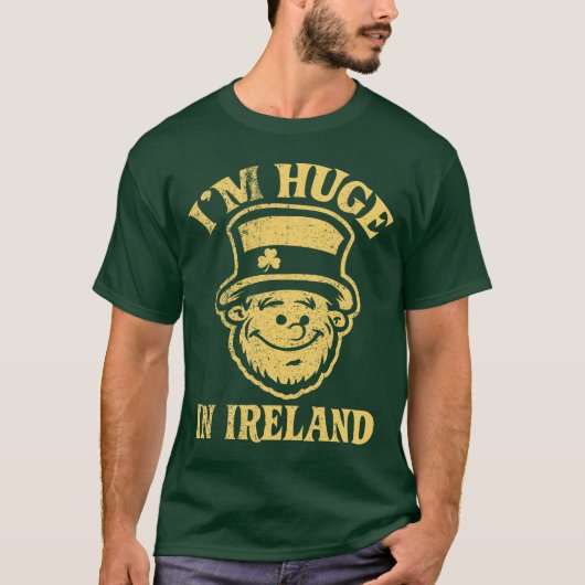 Ik ben Huge in Ierland Shirt (Voorkant)