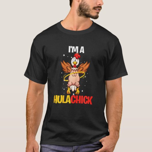 Ik Ben Hulachick Hula Hoop Kip T-shirt (Voorkant)