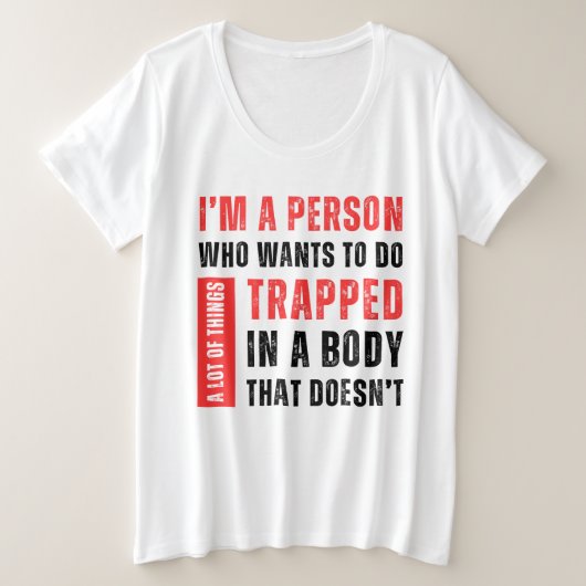 Ik ben iemand die heel veel leuke dingen wil doen grote maat t-shirt (Design voorkant)