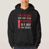 Ik ben iemand die heel veel leuke dingen wil doen hoodie (Voorkant)