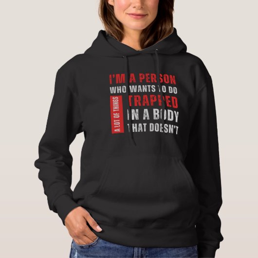 Ik ben iemand die heel veel leuke dingen wil doen hoodie (Voorkant)