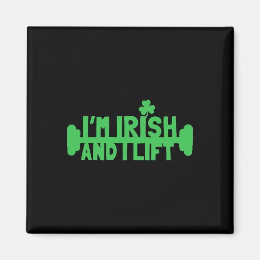 Ik ben Iers En Ik Til St Patricks Day Fitness Work Magneet (Voorkant)