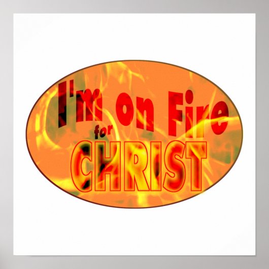 Ik ben in brand voor CHRIST Poster (Voorkant)