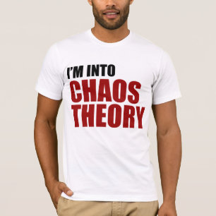 Ik ben in Chaos Theory T-shirt
