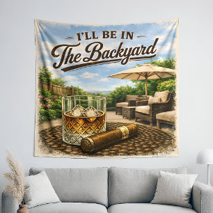Ik ben in de achtertuin, grappige bourbon-sigarenl wandkleed