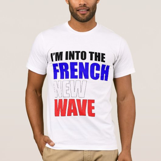 Ik ben in de Franse New Wave T-shirt (Voorkant)