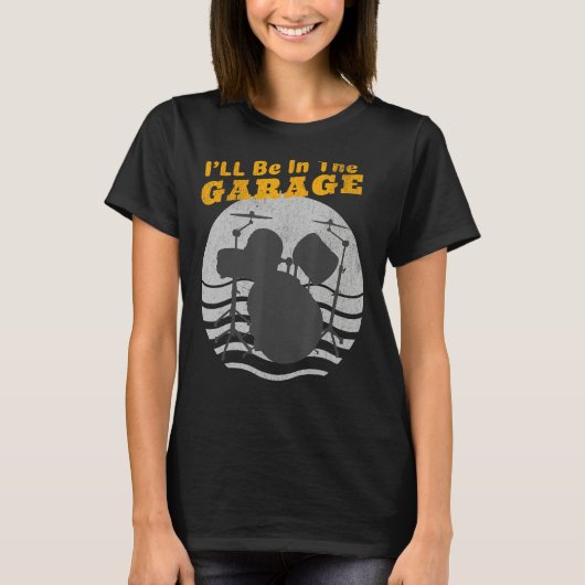 Ik ben in de Garage Drum Set Retro Sunset Funny T-shirt (Voorkant)