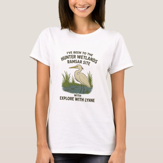 Ik Ben in de Hunter Wetlands Geweest T-shirt (Voorkant)