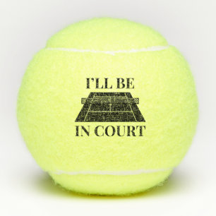 Ik ben in de rechtbank tennisballen