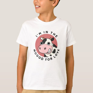 Ik ben in de stemming voor Love Funny Koe Pun T-shirt