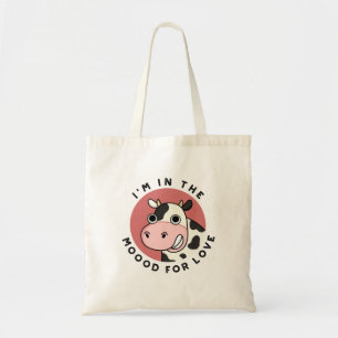Ik ben in de stemming voor Love Funny Koe Pun Tote Bag
