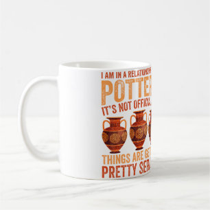 Ik Ben In Een Relatie Met Pottenbakken - Keramiek Koffiemok