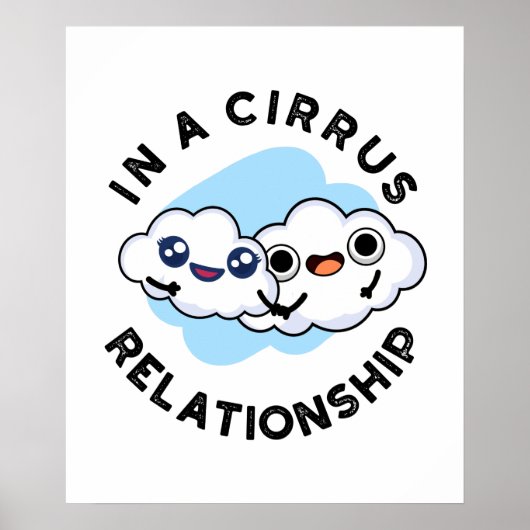Ik ben in een Relatie van het Cirrus Funny Cloud Poster (Voorkant)