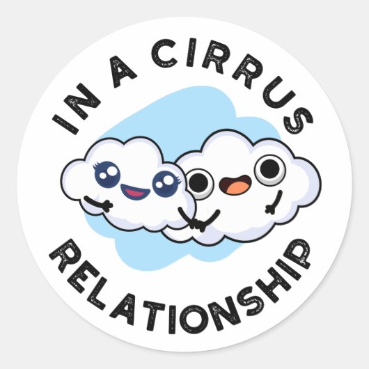 Ik ben in een Relatie van het Cirrus Funny Cloud Ronde Sticker (Voorkant)