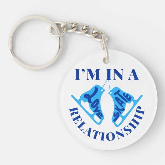 Ik ben in een Relatie van het Schaats van de Liefd Sleutelhanger (Voorkant)
