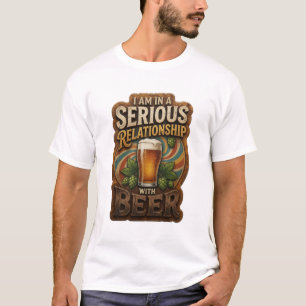 IK BEN IN EEN SERIEUZE RELATIE MET BIER v5 T-shirt