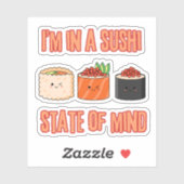 Ik ben in een sushi gemoedstoestand - Chill Sushi Sticker (Vel)