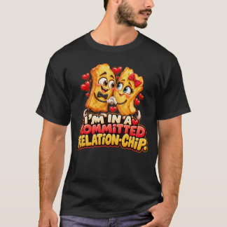 Ik ben in een Toegewijd Relatie-Chip Grappige Chip T-shirt