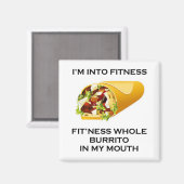 Ik ben in Fitness Burrito Magneet (Voorkant / Achterkant)