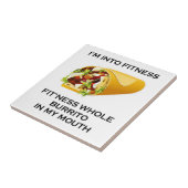 Ik ben in Fitness Burrito Tegeltje (Zijkant)