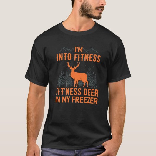 Ik ben in Fitness Deer in mijn vriesdroger T-shirt (Voorkant)