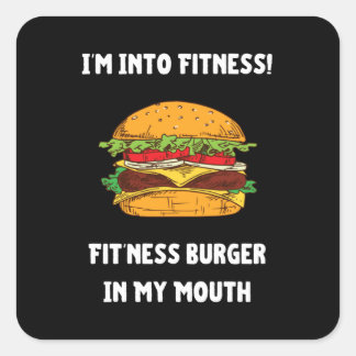 Ik ben in Fitness Fit'ness Burger in mijn mond Vierkante Sticker
