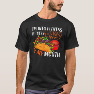 Ik ben in Fitness Fit'ness Taco in mijn mond T-shirt