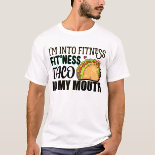 Ik ben in Fitness Taco in mijn mond taco's T-shirt