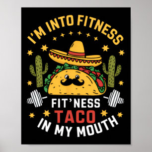 Ik ben in fitness taco's Mexicaanse Cinco De Mayo Poster