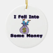 Ik ben in geld gevallen keramisch ornament (Voorkant)