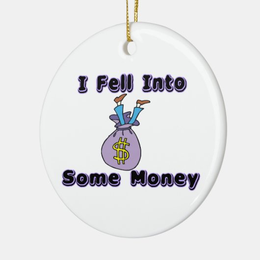 Ik ben in geld gevallen keramisch ornament (Links)