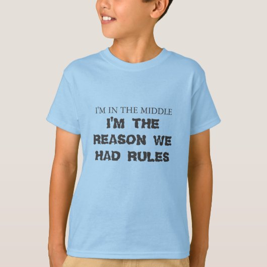 Ik ben in het midden, omdat we regels hadden. t-shirt (Voorkant)