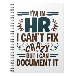 Ik ben in HR, ik kan niet gek maken, maar ik kan h Notitieboek