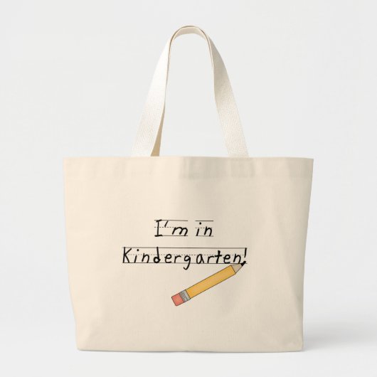 Ik ben in Kindergarten Tshirts en Gifts Grote Tote Bag (Voorkant)